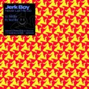 Jerk Boy - Never Let Me Go (Extended Dub Mix)