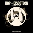 House Of Prayers + Discoteca - Dance To The Beat