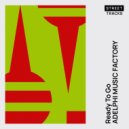 Adelphi Music Factory - Ready To Go (Original Mix)
