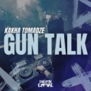 Kakha Tomadze - Gun Talk (Extended Mix)