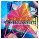 Anthony Nero - Kill It If It Moves ()