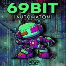 69BIT - Automaton ()