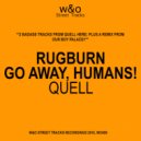 Quell - Go Away. Humans! (Original Mix)
