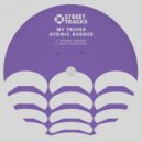 My Friend - Atomic Burger