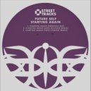 Future Self - Starting Again (Void Complet Remix)