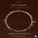 Nat Dankir - Robo Synthesis