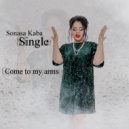 Sonasa Kaba - Come to my arms ()