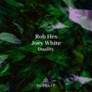 Rob Hes, Joey White - Duality (Extended)