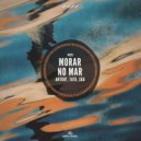 Antdot, Tato (BR), soa (CA) - Morar No Mar (Original Mix)