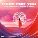 Kawtar Sadik, Mayze X Faria - HERE FOR YOU (Original Mix)