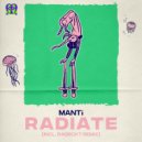 Manti - Radiate (Radeckt UA UA Remix)