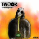 Twook - Contagion ()