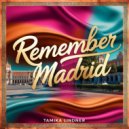Tamika Lindner - Remember Madrid (Original Mix)