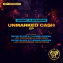 Sammy Alexander - Unmarked Cash (Radio Slave & Thomas Gandey Piano Remix)