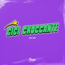 Gigi Croccante - Foe Life (Original Mix)