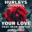 Ray Hurley - Your Love (Ray Hurley Remix)