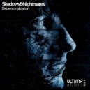 Shadows&Nightmares - Depersonalization (Extended Mix)