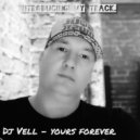 Dj Vell - Yours forever. (Original Mix)
