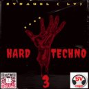 by SVnagel ( LV ) - HARD TECHNO - 3 ()