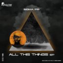 Sigma Pr - All Alone (Original Mix)