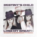 Destiny's Child - Lose My Breath