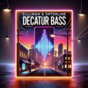 Matt Silliman & 3NTERLINE - Decatur Bass ()