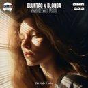 Bluntac & BLONDA - Make Me Feel (Original Mix)