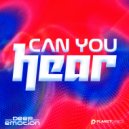 Deep Emotion - Can You Hear