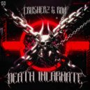 Crusherz & RDØ - Death Incarnate