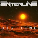 3NTERLINE - Big Tune ()