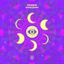 CHICO (US) - BAM BAM (Ella Quiere VIP Mix)