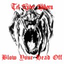 Hikora & TET RIDER - Blow Your Head Off ()