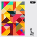 Eve Lauren - Stop Go (Original Mix)