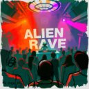 Dem MC - Alien Rave (Original Mix)