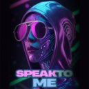 Snow N Stuff - Speak To Me (Original Mix)