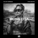 Taylor Torrence & Kyra Mastro - Mona Lisa (Extended Mix)
