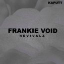 Frankie Void - Liez (Original Mix)
