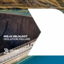 Misja Helsloot - Isolation Failure