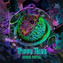 Trippy Tales - Agarrando Seña (Original Mix)