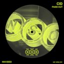 CID - Pass Out (Extended Mix)