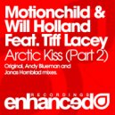 Motionchild & Will Holland feat. Tiff Lacey - Arctic Kiss