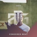 VEKY - Censored Beat (Original Mix)