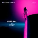 Mirzaal - Drop (Original Mix)
