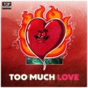 Roiko (RH) - Too Much Love (Extended)
