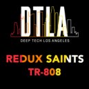 Redux Saints - TR-808 (Extended Mix)