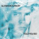 Glenn Morrison - Oh Soul (Original Mix)