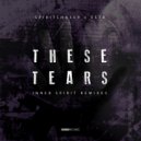 Spiritchaser & Est8 - These Tears (InnerSt8 Extended Rebeat)