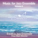 Excelcia Jazz Ensemble - It's Not Working