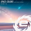 Xoxe VL - Space Colors (Miliprezz Remix)