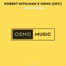 Robert Gitelman & Rafael Osmo - Another Weak (Original Mix)